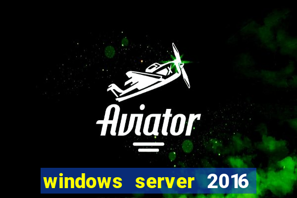 windows server 2016 download iso pt br